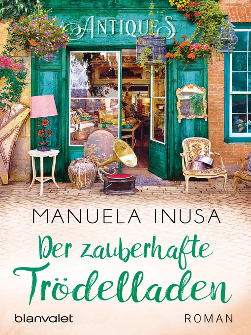 Title details for Der zauberhafte Trödelladen by Manuela Inusa - Available